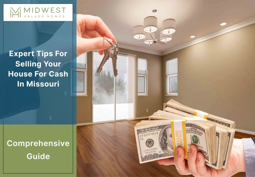 Expert Tips for Selling Your House for Cash in Missouri